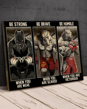 Boxing Pitbull Poster - Be Strong When You're Weak - Poster & Canvas - GoDuckee