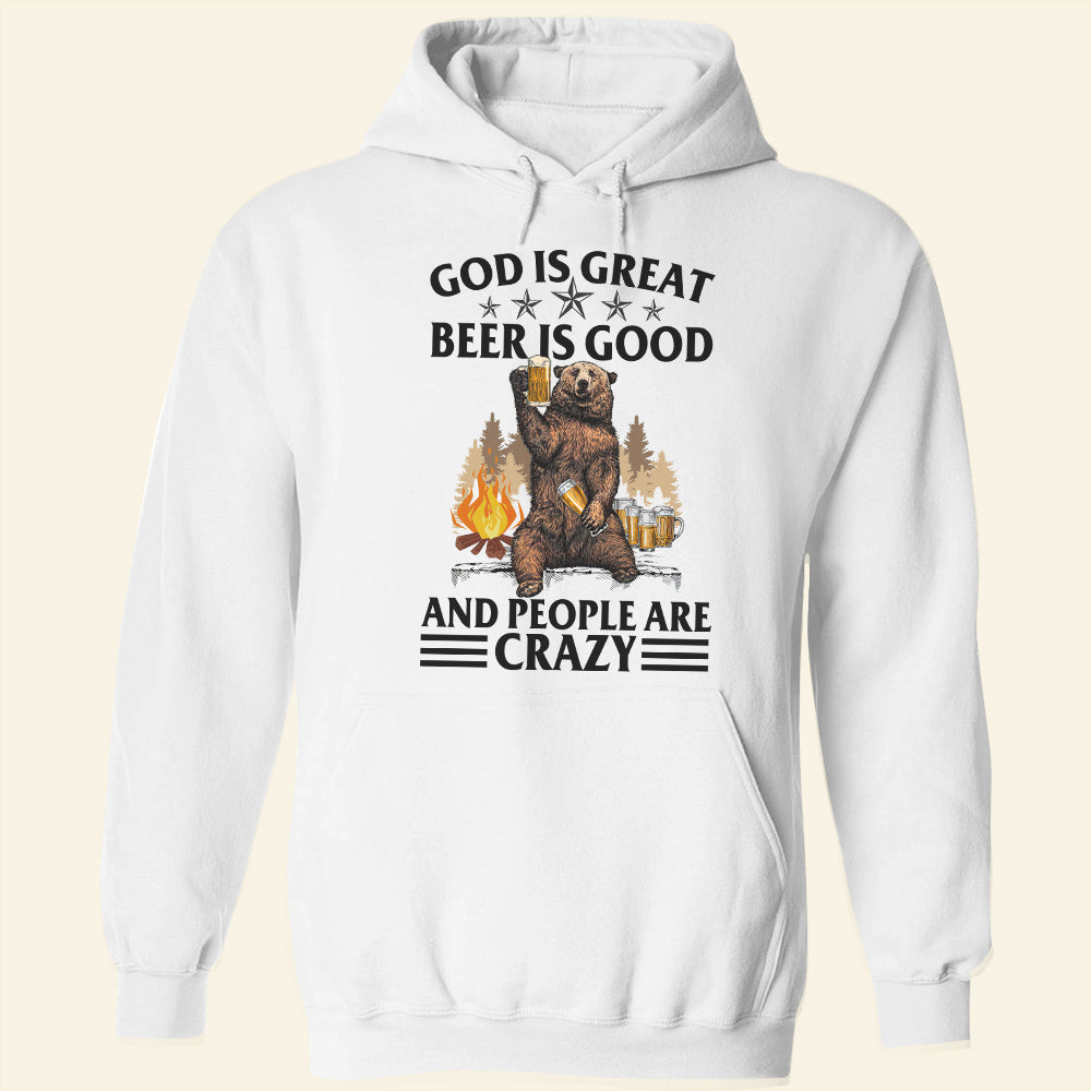 Camping Bear God Is Great Beer Is Good and People Are Crazy Shirts - Shirts - GoDuckee