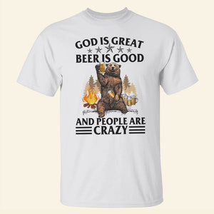 Camping Bear God Is Great Beer Is Good and People Are Crazy Shirts - Shirts - GoDuckee