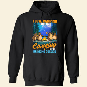Camping I Love Camping And By Camping I Mean Drinking Personalized Shirts - Shirts - GoDuckee