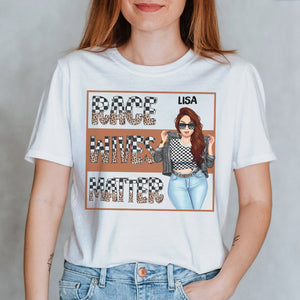 Racing Wife Race Wives Matter - Personalized Shirt - Shirts - GoDuckee