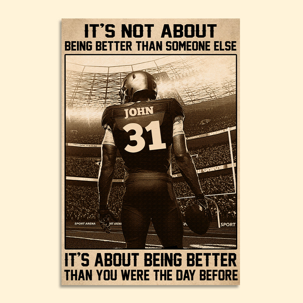 Personalized Vintage American Football Poster - It's Not About Being Better Than Someone Else Custom Name, Number - Poster & Canvas - GoDuckee