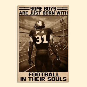 American Football Some Boys Are Just Born With Football In Their Souls Custom Canvas - Poster & Canvas - GoDuckee