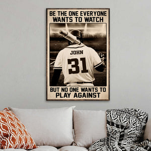 Personalized Retro Baseball Player Poster - Be the One Everyone Wants to Watch But No One Wants To Play Against - Poster & Canvas - GoDuckee