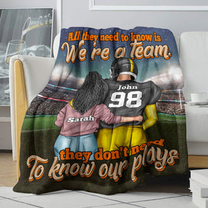 Personalized American Football Couple Blanket - All They Need To Know Is We're A Team - Blanket - GoDuckee