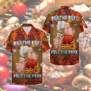 Grilling Rub The Butt Pull The Pork Hawaiian Shirt, Aloha Shirt - Hawaiian Shirts - GoDuckee