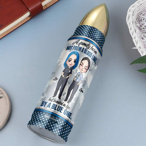 Police Bullet Tumbler - A Family Born Not From A Blood Line - Thin Blue Line & Chibi Police Friends - Water Bottles - GoDuckee