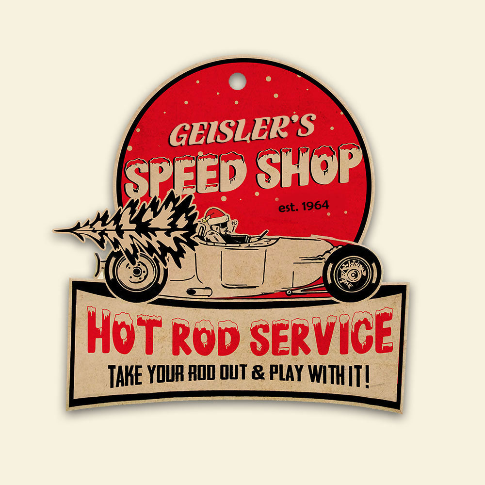 Speed Shop Hot Rod Service - Personalized Christmas Ornament - Christmas Gift For Car Racing Lover - Ornament - GoDuckee