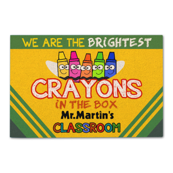 Crayons Classroom Doormat - Custom Teacher's Name - We Are The Brighte -  GoDuckee