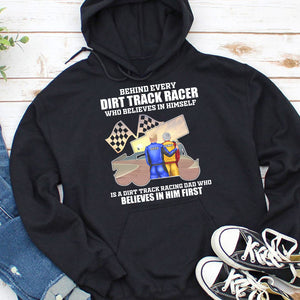 Behind Every Dirt Track Racer Is A Dirt Track Racing Dad Personalized Dirt Track Racing Shirts - Shirts - GoDuckee