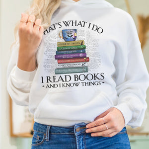 Books That's What I Do I Read Books And I Know Things Personalized Shirts - Shirts - GoDuckee