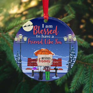 Friend Blessed To Have A Friend Like You, Personalized Circle Ceramic Ornament - Ornament - GoDuckee