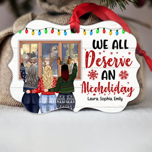 We All Deserve An Alcoholiday, Personalized Drinking Friends Wood Ornament - Ornament - GoDuckee