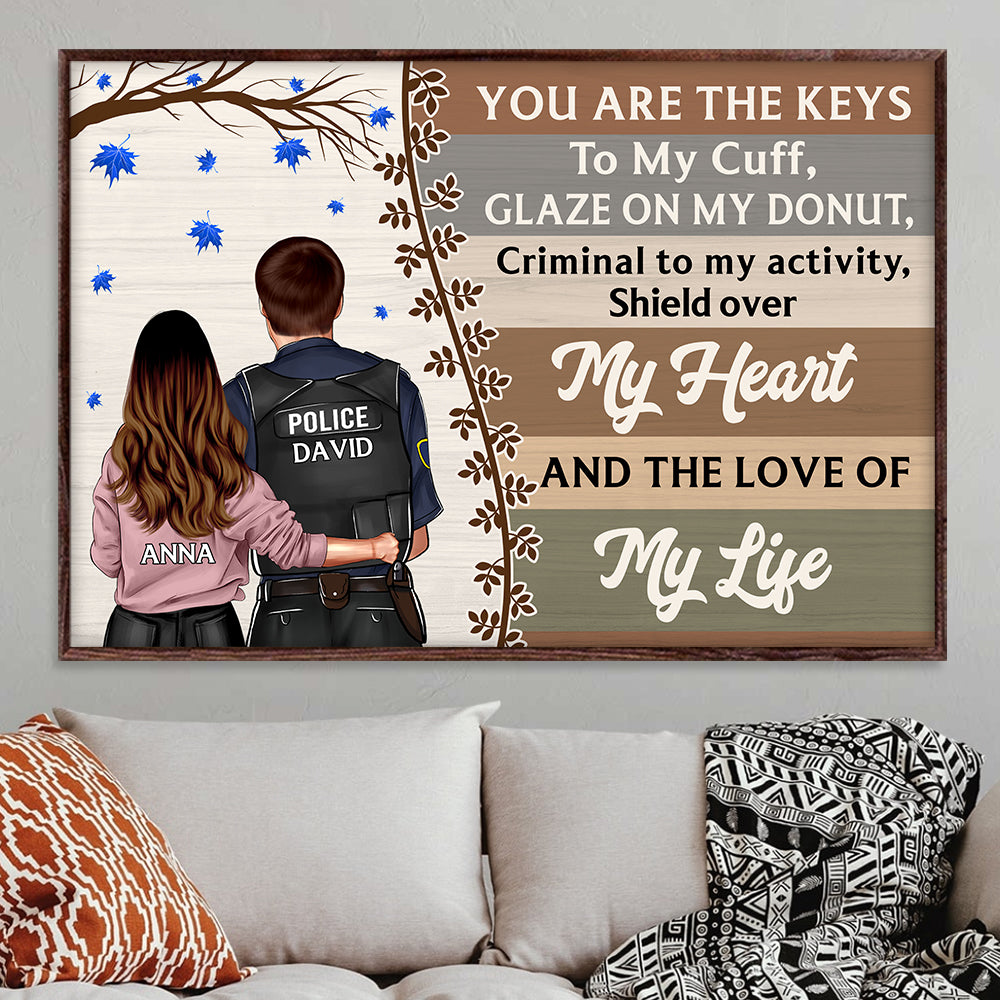 The Keys To My Cuff - The Love Of My Life, Personalized Police Couple Canvas Print - Poster & Canvas - GoDuckee