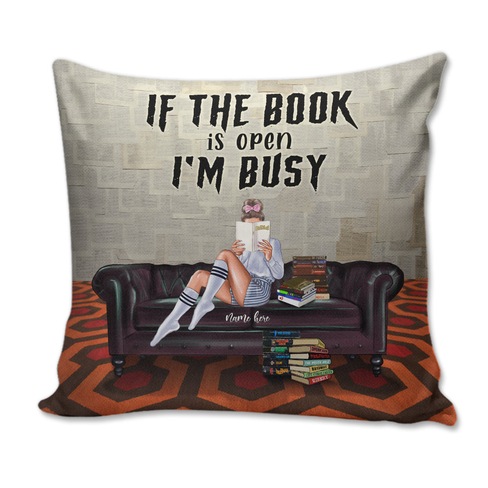 Horror Books If The Book Is Open I'm Busy Custom Pillow - Pillow - GoDuckee