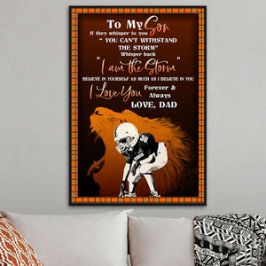 American Football Son Whisper Back I Am The Storm - Personalized Wall Art - Gift for Son - Poster & Canvas - GoDuckee