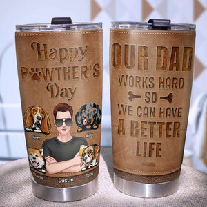 Dog Dad Happy Pawther's Day, Personalized Tumbler, Gifts for Dog Dads - Tumbler Cup - GoDuckee