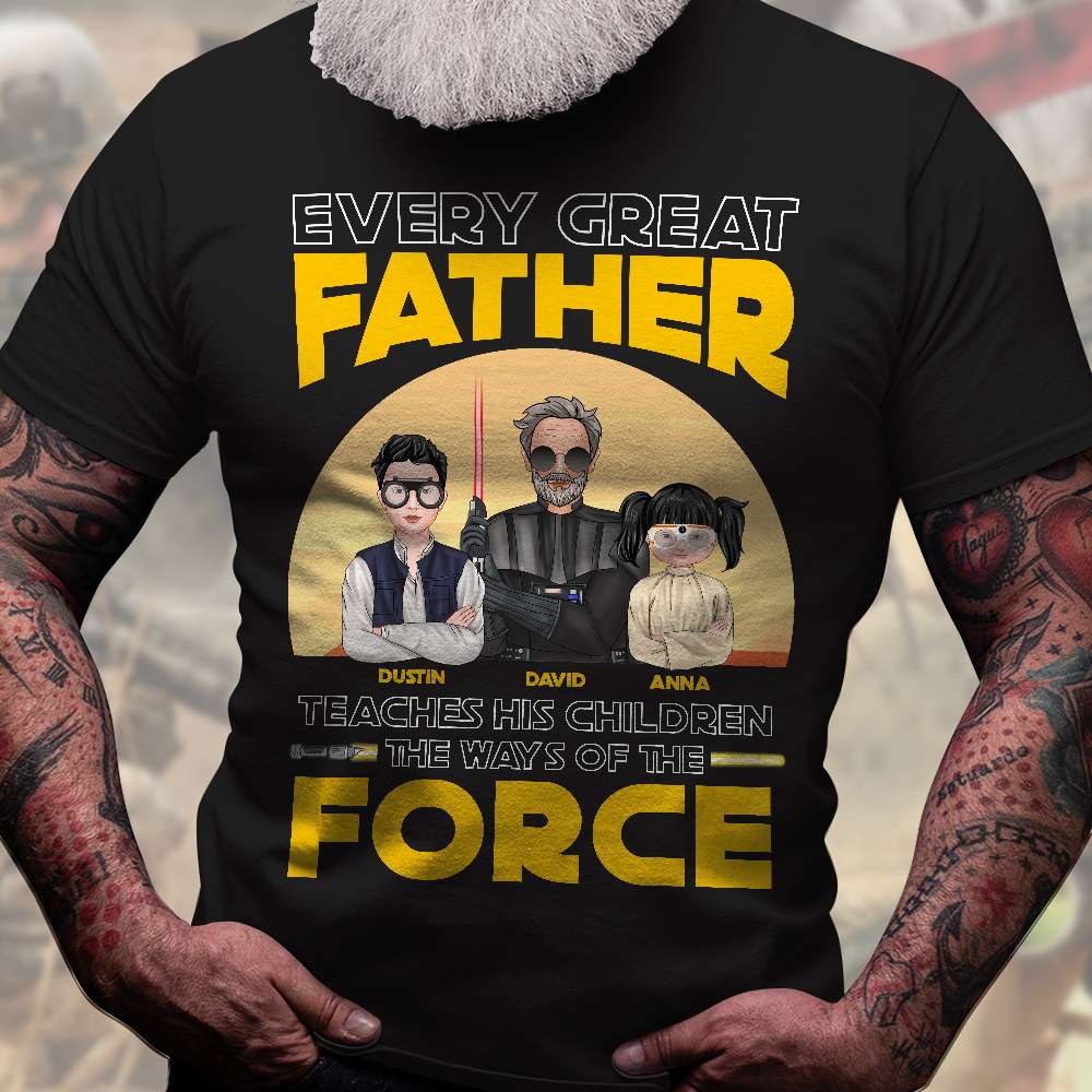 Dad Teaches Children The Ways of The Force, Personalized Shirts, Father's Day Gifts - Shirts - GoDuckee