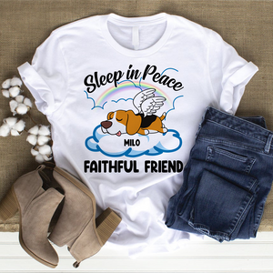 Sleeping Dog, Personalized Dog Memorial Shirt, Sleep In Peace Faithful Friend, Gift For Dog Lovers - Shirts - GoDuckee