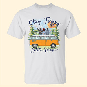 Stay Trippy Little Hippie Custom Shirts - Shirts - GoDuckee