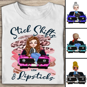 Personalized Gift Ideas For Drag Racing Girl Doll, Stick Shifts And Lipsticks Custom Shirts - Shirts - GoDuckee