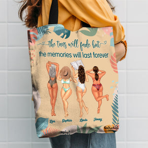 Sun Tanning The Tans Will Fade But The Memories Will Last Forever Personalized Tote Bag Gift For Friends Friends Summer Back View - Tote Bag - GoDuckee