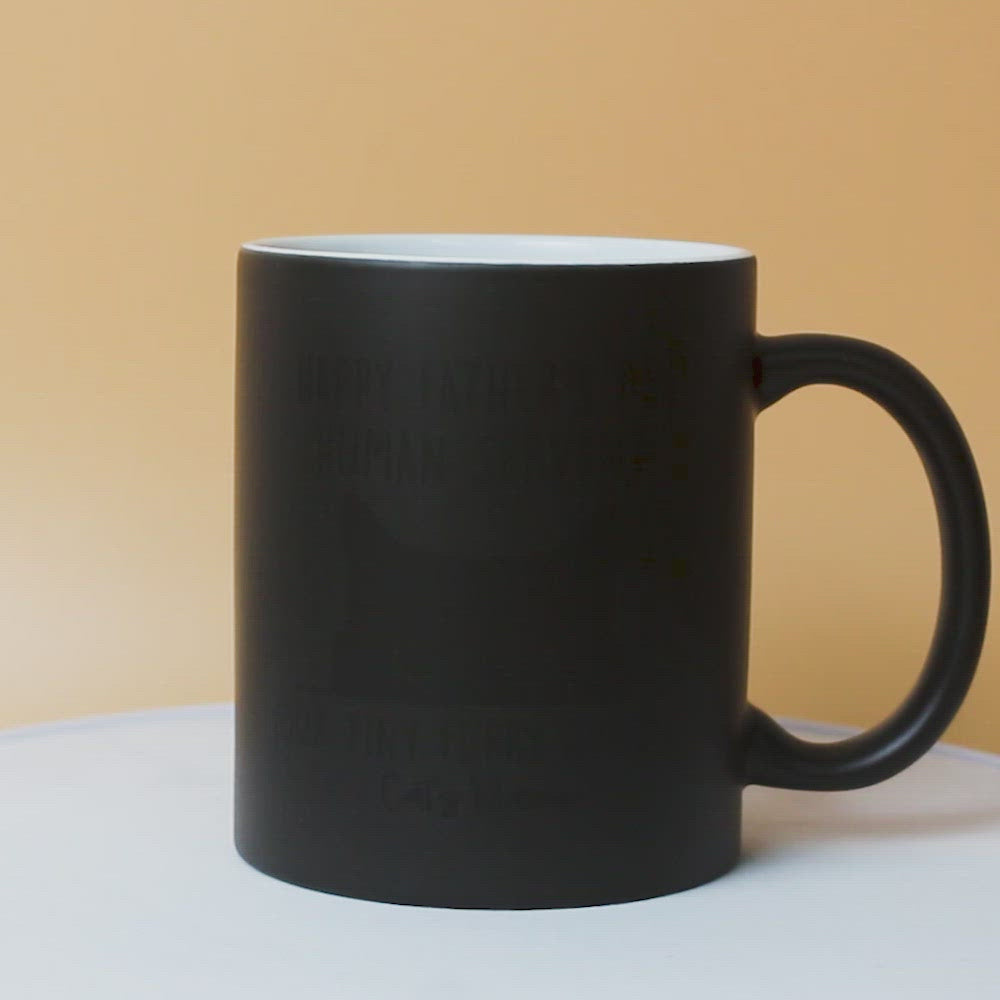 Cat Happy Father's Day Human Servant, Personalized Magic Mug, Funny Gift For Cat Lovers