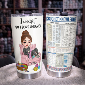 Crochet Knowledge, Crochet Girls Don't Unravel - Personalized Tumbler Cup, Crochet Tumbler Cup - Funny Gift For Crochet Lovers - Tumbler Cup - GoDuckee