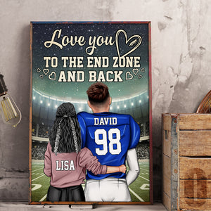American Football Love You To The End Zone And Back Personalized Wall Art - Poster & Canvas - GoDuckee