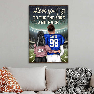 American Football Love You To The End Zone And Back Personalized Wall Art - Poster & Canvas - GoDuckee