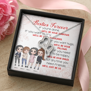 Besties Forever Anytime You Need Friends - Personalized Double Hearts Necklace - Gift for Besties - Fashion Girl Doll - Jewelry - GoDuckee