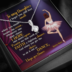 Ballet I Hope You Dance - Personalized Alluring Beauty Necklace - Jewelry - GoDuckee