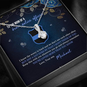Police Mom Alluring Beauty Necklace - To The Mom Of A Brave Police Message Card - Jewelry - GoDuckee