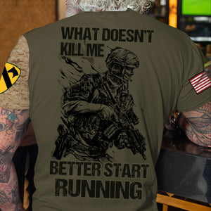 Veteran Shirt - Custom Military Unit - What Doesn't Kill Me Better Start Running - AOP Products - GoDuckee