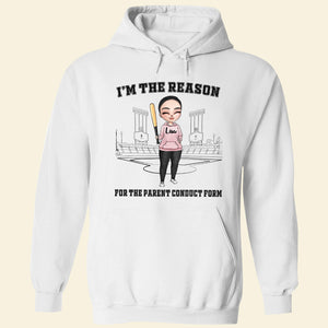 Baseball I’m The Reason For The Parent Conduct Form Personalized Shirt - Shirts - GoDuckee