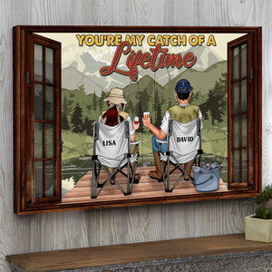 Personalized Fishing Couple Poster - You Are My Catch Of A Lifetime - Lake Window View - Poster & Canvas - GoDuckee