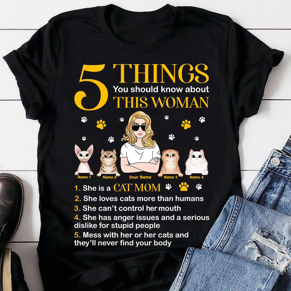 Personalized Gift For Cat Lover, Cat Mom - Five Things you should know about this woman Custom Shirts - Shirts - GoDuckee