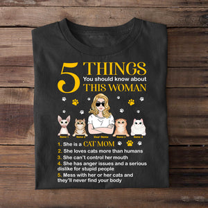 Personalized Gift For Cat Lover, Cat Mom - Five Things you should know about this woman Custom Shirts - Shirts - GoDuckee
