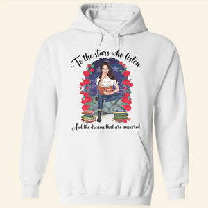 Book To The Stars Who Listen And The Dreams That Are Answered Personalized Shirts - Shirts - GoDuckee