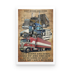 Truck driver Poster - East Bound And Down - Poster & Canvas - GoDuckee