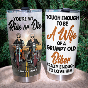 Personalized Biker Couple Tumbler - You Are My Ride Or Die - Old Grumpy Husband and Wife - Tumbler Cup - GoDuckee