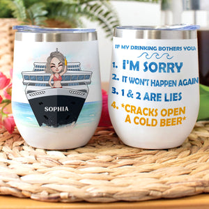 Personalized Cruising Girl Wine Tumbler - If My Drinking Bothers You Cracks Open A Cold Beer - Wine Tumbler - GoDuckee