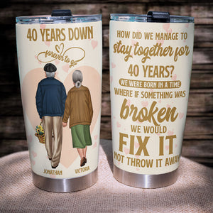 Personalized Old Couple Tumbler - 40 Years Down Forever To Go - Tumbler Cup - GoDuckee