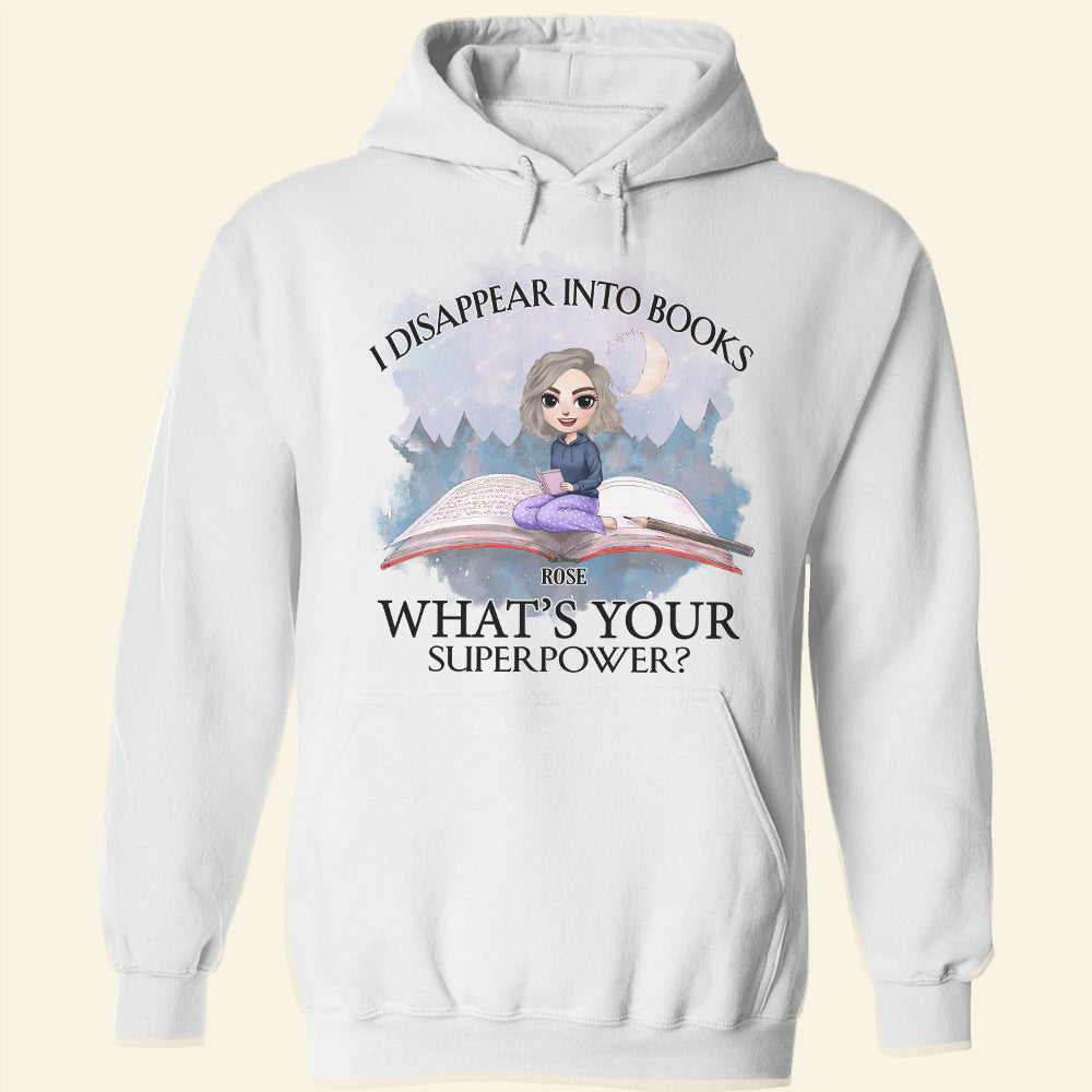 Book I Disappear Into Books - Personalized Shirt - Gift For Book Lovers - Shirts - GoDuckee