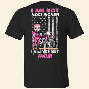 Motocross Mom I Am Not Most Woman I'm A Dirt Bike Mom Personalized Shirts - Shirts - GoDuckee
