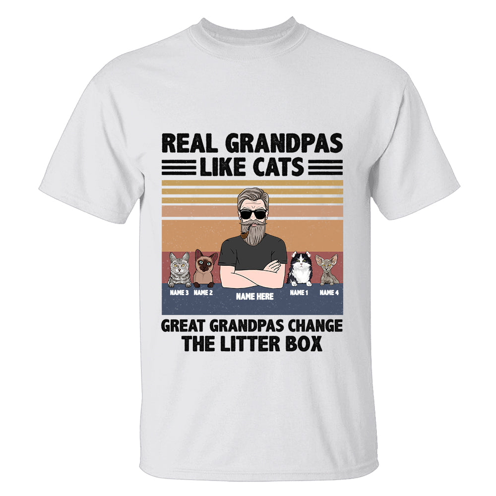 Personalized Gifts For Cat Lovers, Real Grandpa Like Cats, Great Grandpa change the litter box, Custom Shirts - Shirts - GoDuckee