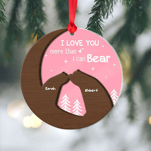I Love You More Than I Can Bear, Bear Couple Mix Ornament Christmas Gift - Ornament - GoDuckee