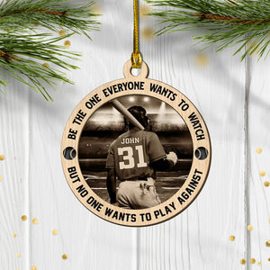 Vintage Be the One Everyone Wants to Watch - Personalized Baseball Ornament - Christmas Gift for Baseball Players - Ornament - GoDuckee