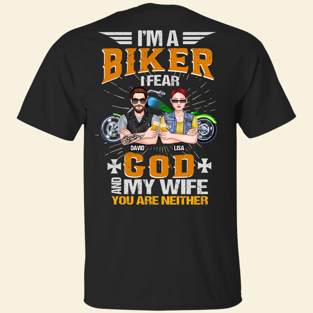 Personalized Biker Shirt - I'm A Biker I Fear God And My Wife - Couple With A Bike - Shirts - GoDuckee