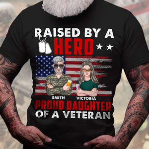 Proud Daughter/Son Raised By A Hero, Personalized Shirts, Father's Days Gifts for Veterans 02ntqn260522 - Shirts - GoDuckee
